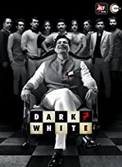 Dark 7 White – Season 01 (Hindi)