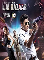 Lalbazaar – Season 01 [Telugu + Tamil + Hindi]