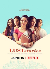 Lust Stories [Telugu +Tamil +Hindi]