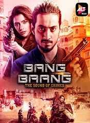 Bang Baang – Season 01 (Hindi)
