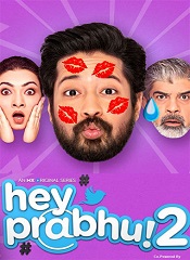 Hey Prabhu! – Season 2 [Telugu + Tamil + Hindi]
