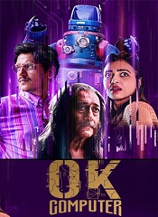 OK Computer – Season 1 [Telugu + Tamil + Hindi + Malayalam + Kannada]