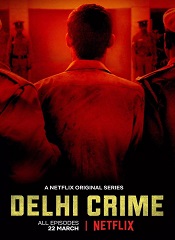 Delhi Crime – Season 01 [Telugu + Tamil + Hindi]