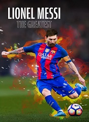 Lionel Messi: The Greatest (English)