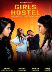 Girls Hostel  – Season 1 [Telugu + Tamil + Hindi + Malayalam + Kannada]