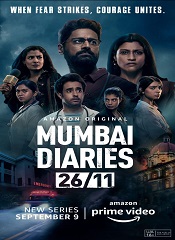 Mumbai Diaries 26/11 – Season 01 [Telugu + Tamil + Hindi]