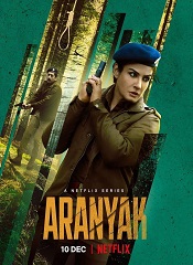 Aranyak – Season 01 [Telugu + Tamil + Hindi + English]
