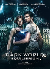 Dark World 2: Equilibrium [Telugu + Tamil + Hindi + English]