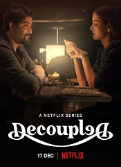 Decoupled – Season 01 [Telugu + Tamil + Hindi + English]