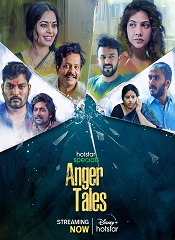 Anger Tales – Season 01 [Telugu + Tamil + Hindi]