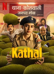 Kathal: A Jackfruit Mystery [Telugu + Tamil + Hindi]