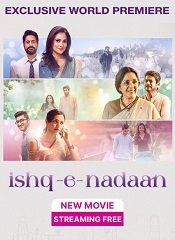 Ishq E Nadaan [Telugu + Tamil + Malayalam + Kannada]