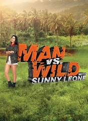 Man vs. Wild with Sunny Leone