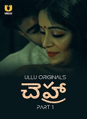 Chehraa – Season 01 Part 01 (Telugu)