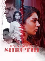 My Name Is Shruthi [Malayalam + Kannada]